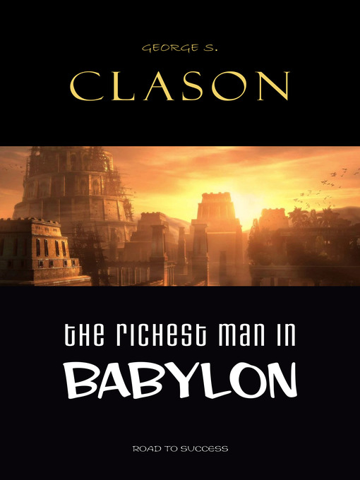 Title details for The Richest Man in Babylon by George S. Clason - Wait list